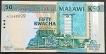 Fifty Kwacha Note of 2004 of Malawi.